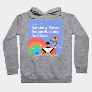 Gaymer AF: Rainbow Power, Button Mashing And Sass Hoodie